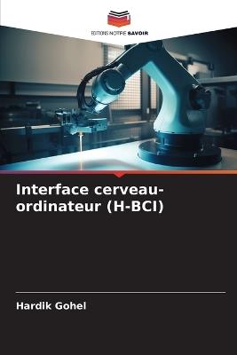 Interface cerveau-ordinateur (H-BCI) - Hardik Gohel - cover