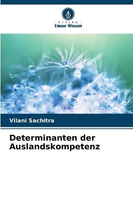 Determinanten der Auslandskompetenz - Vilani Sachitra - cover