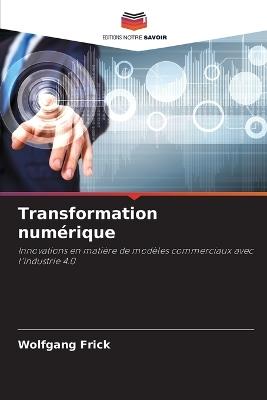 Transformation numérique - Wolfgang Frick - cover