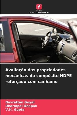 Avaliação das propriedades mecânicas do compósito HDPE reforçado com cânhamo - Navrattan Goyal,Dharmpal Deepak,V K Gupta - cover