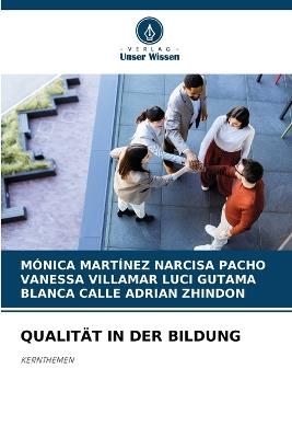 Qualität in Der Bildung - Mónica Martínez Narcisa Pacho,Vanessa Villamar Luci Gutama,Blanca Calle Adrian Zhindon - cover