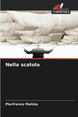 Nella scatola - Pierfranco Malizia - cover