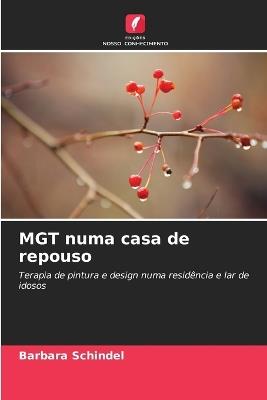MGT numa casa de repouso - Barbara Schindel - cover