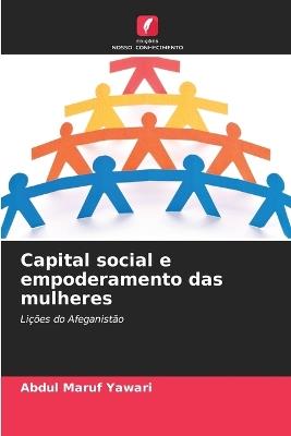 Capital social e empoderamento das mulheres - Abdul Maruf Yawari - cover