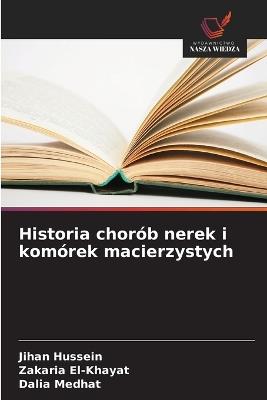 Historia chorób nerek i komórek macierzystych - Jihan Hussein,Zakaria El-Khayat,Dalia Medhat - cover