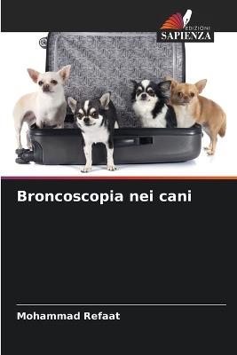 Broncoscopia nei cani - Mohammad Refaat - cover