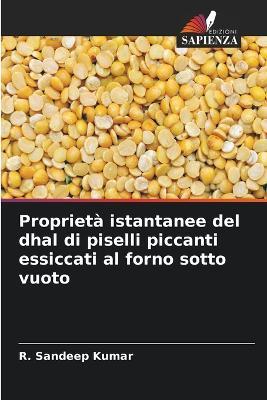 Proprietà istantanee del dhal di piselli piccanti essiccati al forno sotto vuoto - R Sandeep Kumar - cover