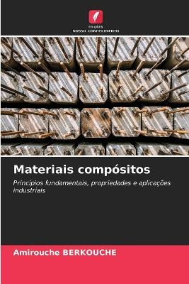 Materiais compósitos - Amirouche Berkouche - cover