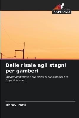 Dalle risaie agli stagni per gamberi - Dhruv Patil - cover