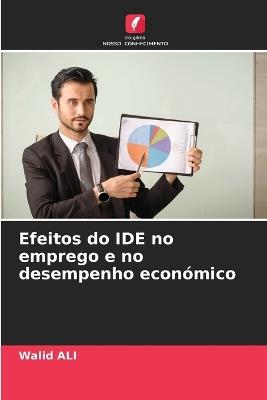 Efeitos do IDE no emprego e no desempenho económico - Walid Ali - cover