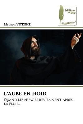 L'Aube En Noir - Mapson Viteghe - cover
