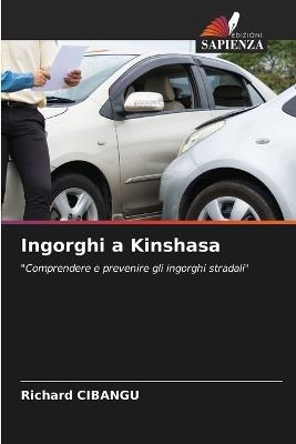 Ingorghi a Kinshasa - Richard Cibangu - cover