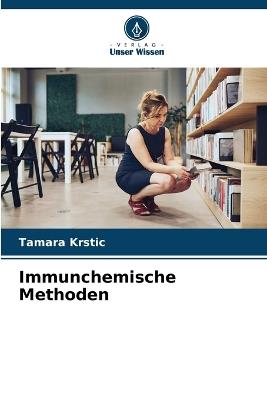Immunchemische Methoden - Tamara Krstic - cover