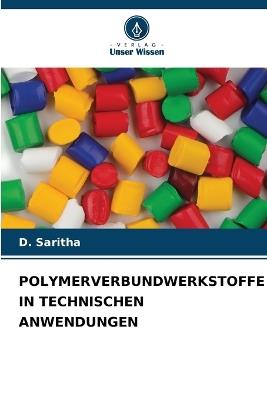 Polymerverbundwerkstoffe in Technischen Anwendungen - D Saritha - cover