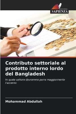 Contributo settoriale al prodotto interno lordo del Bangladesh - Mohammad Abdullah - cover