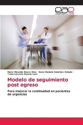 Modelo de seguimiento post egreso - Mario Ricardo Bravo Díaz,Karol Daniela Sánchez Zabala,Tania Lizveth Orjuela Lara - cover