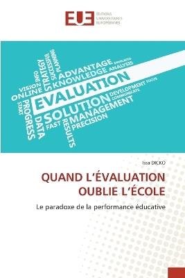 Quand l'Évaluation Oublie l'École - Issa Dicko - cover