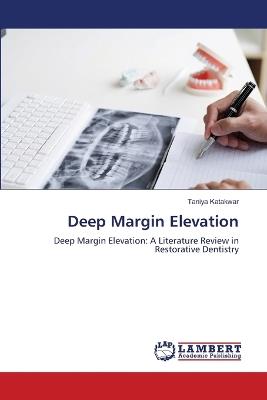 Deep Margin Elevation - Taniya Katakwar - cover