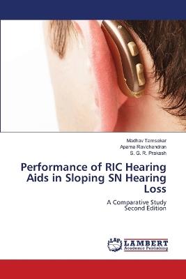 Performance of RIC Hearing Aids in Sloping SN Hearing Loss - Madhav Tamsekar,Aparna Ravichandran,S G R Prakash - cover