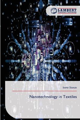 Nanotechnology in Textiles - Ioana Stanciu - cover