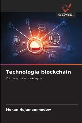 Technologia blockchain - Mekan Hojamammedow - cover