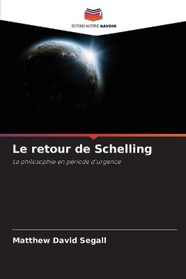 Le retour de Schelling - Matthew David Segall - cover