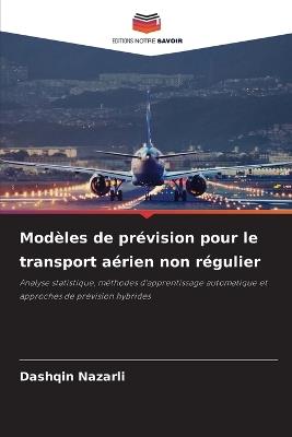 Modèles de prévision pour le transport aérien non régulier - Dashqin Nazarli - cover