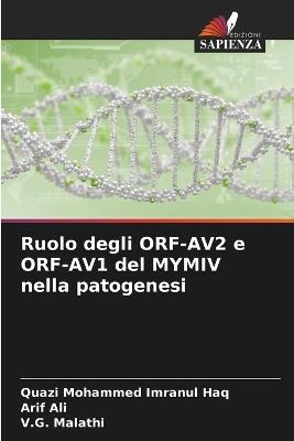 Ruolo degli ORF-AV2 e ORF-AV1 del MYMIV nella patogenesi - Quazi Mohammed Imranul Haq,Arif Ali,V G Malathi - cover