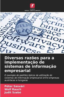Diversas razões para a implementação de sistemas de informação empresarial - Péter Sasvári,Wolf Rauch,Judit Szabó - cover