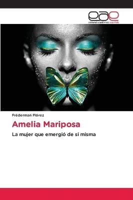 Amelia Mariposa - Fréderman Flórez - cover
