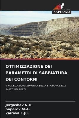 Ottimizzazione Dei Parametri Di Sabbiatura Dei Contorni - Jergashev N H,Saparov M a,Zairova F Ju - cover