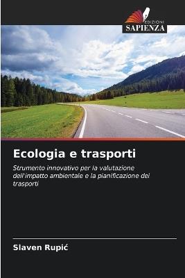 Ecologia e trasporti - Slaven Rupic - cover