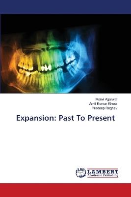 Expansion: Past To Present - Manvi Agarwal,Amit Kumar Khera,Pradeep Raghav - cover