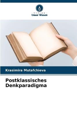 Postklassisches Denkparadigma - Krasimira Mutafchieva - cover