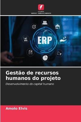 Gestão de recursos humanos do projeto - Amolo Elvis - cover