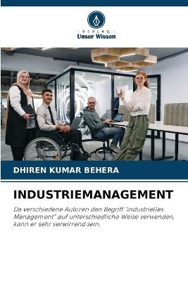 Industriemanagement - Dhiren Kumar Behera - cover