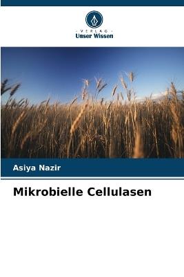 Mikrobielle Cellulasen - Asiya Nazir - cover