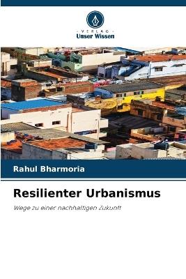 Resilienter Urbanismus - Rahul Bharmoria - cover