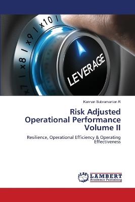 Risk Adjusted Operational Performance Volume II - Kannan Subramanian R - cover