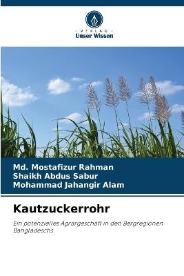 Kautzuckerrohr - MD Mostafizur Rahman,Shaikh Abdus Sabur,Mohammad Jahangir Alam - cover