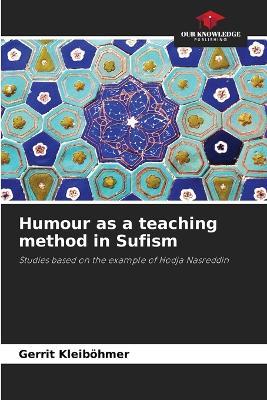 Humour as a teaching method in Sufism - Gerrit Kleiböhmer - cover