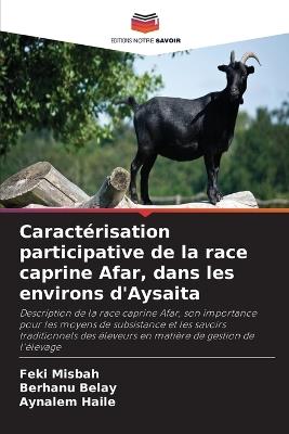 Caractérisation participative de la race caprine Afar, dans les environs d'Aysaita - Feki Misbah,Berhanu Belay,Aynalem Haile - cover