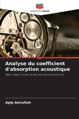 Analyse du coefficient d'absorption acoustique - Apip Amrullah - cover