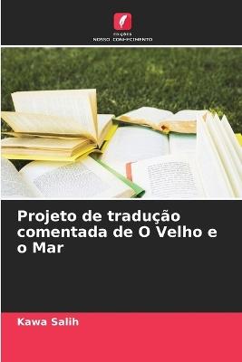 Projeto de tradução comentada de O Velho e o Mar - Kawa Salih - cover