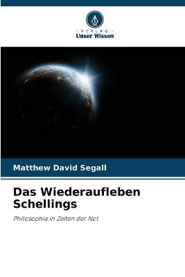 Das Wiederaufleben Schellings - Matthew David Segall - cover
