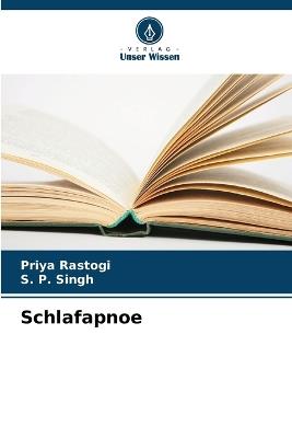 Schlafapnoe - Priya Rastogi,S P Singh - cover