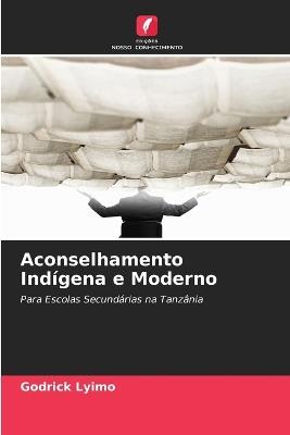 Aconselhamento Indígena e Moderno - Godrick Lyimo - cover