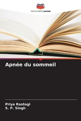 Apnée du sommeil - Priya Rastogi,S P Singh - cover