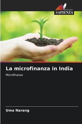 La microfinanza in India - Uma Narang - cover