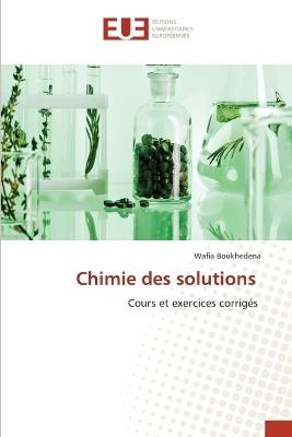 Chimie des solutions - Wafia Boukhedena - cover